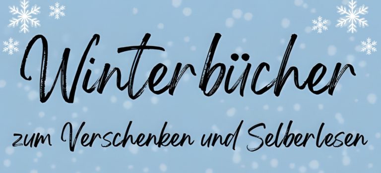 Winterbücher – Neues vom Büchermarkt